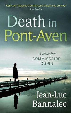 [Kommissar Dupin 01] • Death in Pont-Aven